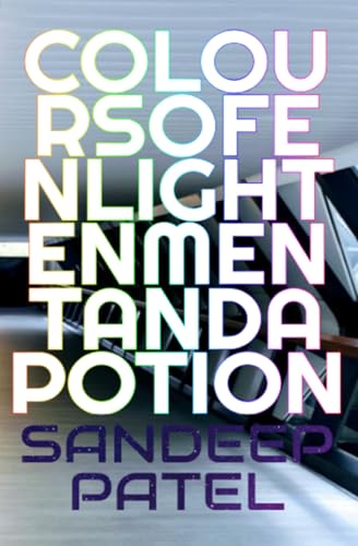 9798483981312: Colours of Enlightenment and A Potion