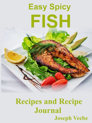Beispielbild fr Easy Spicy Fish - Recipes and Recipe Journal zum Verkauf von Buchpark