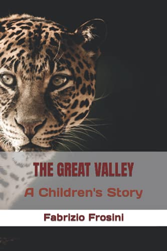 Stock image for THE GREAT VALLEY: A Children's Story for sale by Chiron Media