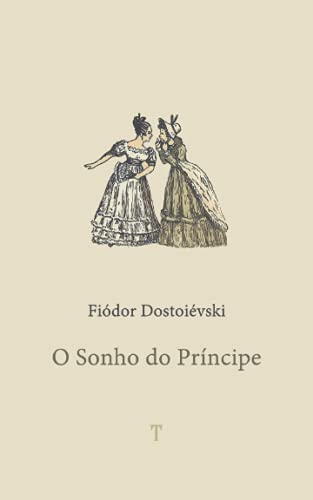 Stock image for O Sonho Do Principe for sale by GreatBookPrices