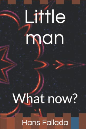 Stock image for Little man: What now? for sale by AwesomeBooks