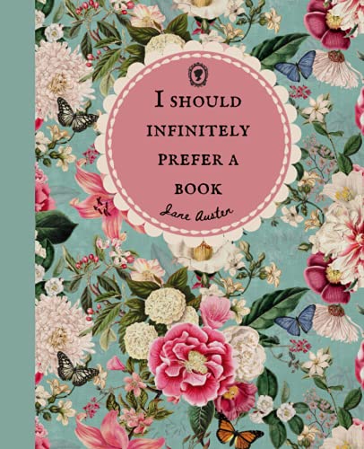 Stock image for I Should Infinitely Prefer a Book, Jane Austen Composition Notebook, 7.5" x 9.25" 200 Page College Ruled Notebook Journal, School Exercise Book, . Jane Austen Quote, Vintage Flowers, Floral for sale by HPB Inc.