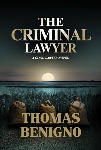 Stock image for The Criminal Lawyer (The Good Lawyer Series) for sale by Goodwill Southern California