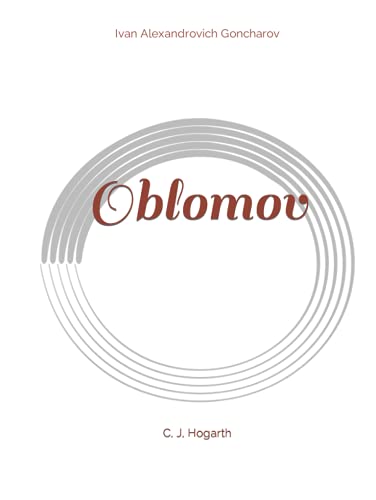 Stock image for Oblomov: C. J. Hogarth for sale by Goodwill Books