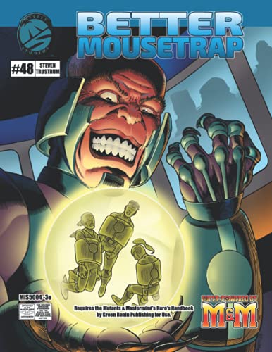 Beispielbild fr Better Mousetrap 3e Deluxe (Mutants & Masterminds 3e) zum Verkauf von Ria Christie Collections