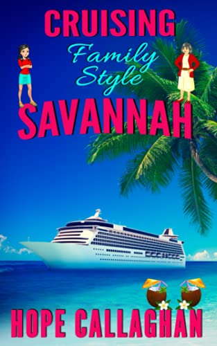 Stock image for Cruising Family Style: A Made in Savannah Cozy Mystery Novel (Made in Savannah Mystery Series) for sale by Decluttr