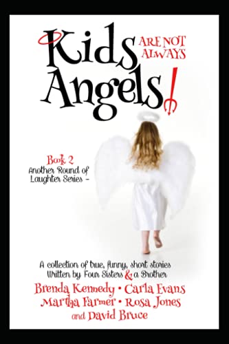 Stock image for Kids are Not Always Angels for sale by ALLBOOKS1