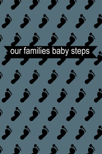 Imagen de archivo de Our Families Baby steps a la venta por Big River Books