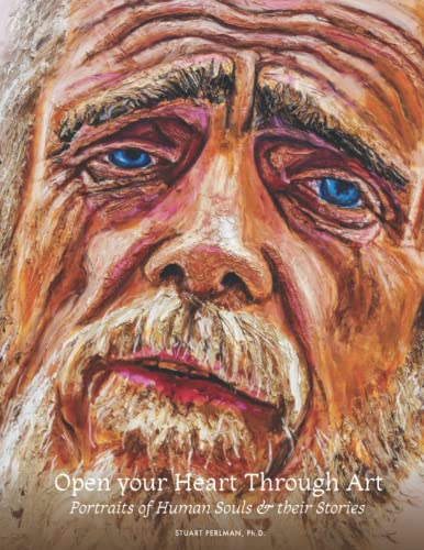 Stock image for Open Your Heart Through Art: Portraits of Human Souls and their life stories for sale by medimops