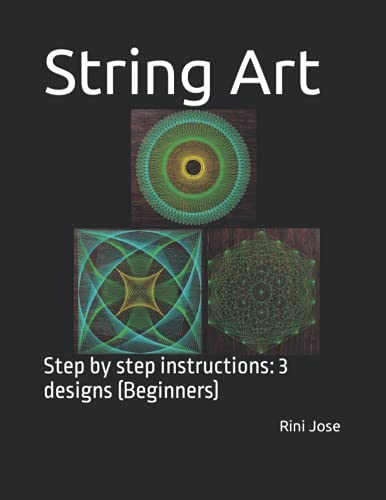 9798487938923: String Art: Step by step instructions: 3 designs (Beginners)