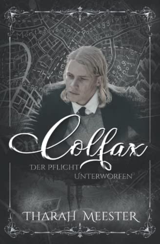 Beispielbild fr Colfax: Der Pflicht unterworfen (C?ur Trouv  Venice, Band 3) zum Verkauf von medimops