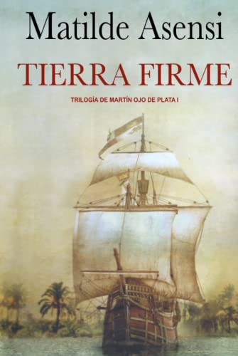 Beispielbild fr Tierra Firme: Triloga Martn Ojo de Plata I zum Verkauf von Hamelyn