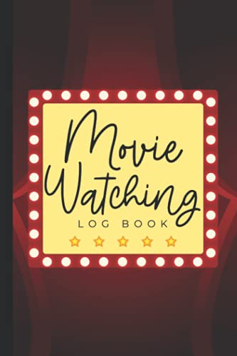 Imagen de archivo de Movie Watching Log Book: Film Review Book - Movie Review Logbook With Prompts - Movie Rating Journal - Movie Critic Notebook - Movie Goer Gifts - Movie Critic Gift a la venta por Greener Books