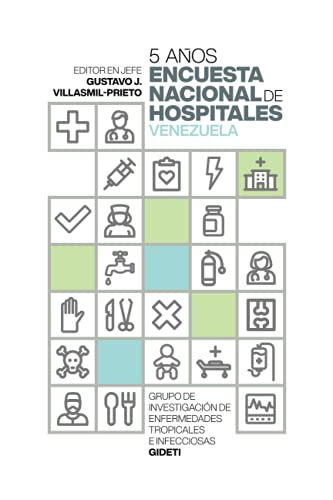 Stock image for 5 aos Encuesta Nacional de Hospitales. Venezuela (Spanish Edition) for sale by Red's Corner LLC