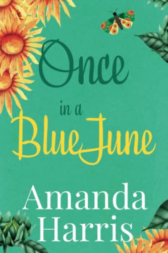 Beispielbild fr Once In A Blue June zum Verkauf von Big River Books