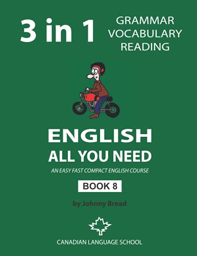 Stock image for English - All You Need - Book 8: An Easy Fast Compact English Course - Grammar Vocabulary Reading for sale by Chiron Media