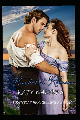 Stock image for Reunited at Rhonan: Historical Romance for sale by Ria Christie Collections