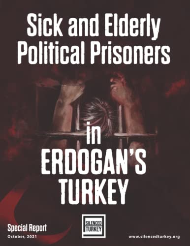 Stock image for Sick and Elderly Political Prisoners in Erdogan's Turkey for sale by ALLBOOKS1