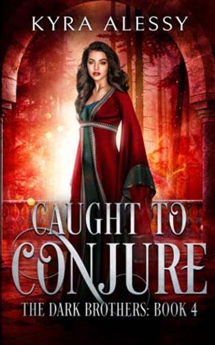 Stock image for Caught to Conjure: A Reverse Harem Enemies to Lovers Dark Romance (The Dark Brothers Book 4) for sale by Ria Christie Collections