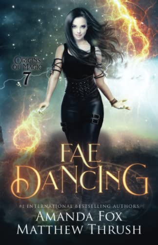 Beispielbild fr Fae Dancing: An Urban Fantasy Fae Romance zum Verkauf von Ria Christie Collections