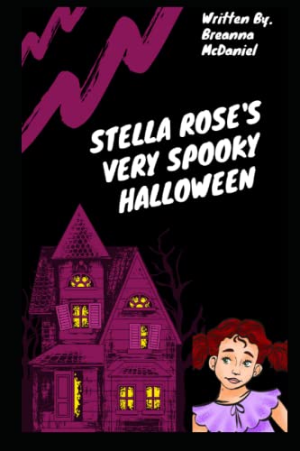 Stock image for STELLA ROSE'S VERY SPOOKY HALLOWEEN for sale by Ria Christie Collections