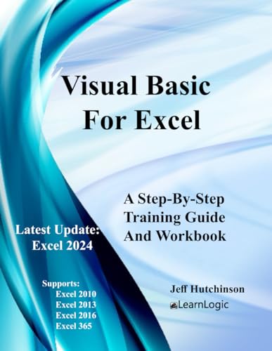 Beispielbild fr Visual Basic For Excel: Supports 2010, 2013, 2016, and 365 (Microsoft Excel) zum Verkauf von Ria Christie Collections