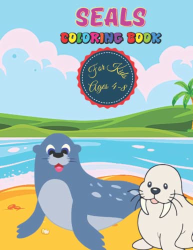 Imagen de archivo de Seals Coloring Book For Kids Ages 4-8 a la venta por GreatBookPrices