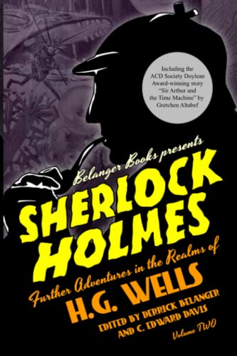 Beispielbild fr Sherlock Holmes: Further Adventures in the Realms of H.G. Wells Volume Two zum Verkauf von California Books