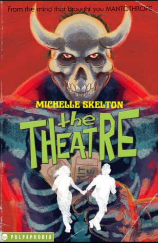 Stock image for The Theatre (Pulpaphobia) for sale by Ria Christie Collections