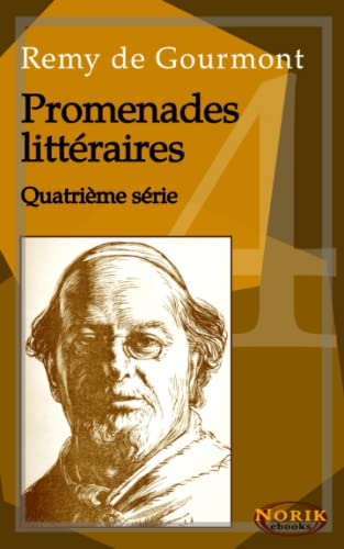 9798494760975: Promenades littraires. Quatrime srie (French Edition)