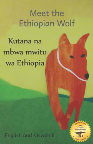 Imagen de archivo de Meet The Ethiopian Wolf a la venta por GreatBookPrices