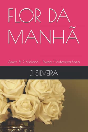 Stock image for Flor Da Manha for sale by PBShop.store US