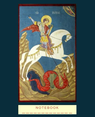 Imagen de archivo de Notebook: Byzantine Orthodox Icon Notebook. Saint George killing the Dragon. a la venta por Big River Books