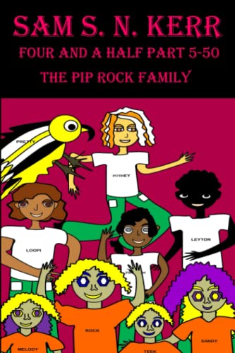 Imagen de archivo de The Pip Rock Family: Four and a Half Part 5-50 a la venta por California Books