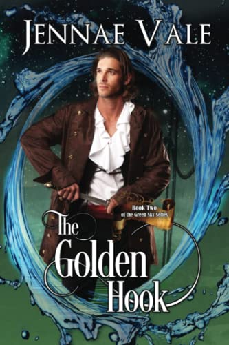 9798496125543: The Golden Hook: Book Two of The Green Sky Series: 2