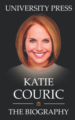 Beispielbild fr Katie Couric Book: The Biography of Katie Couric zum Verkauf von Better World Books