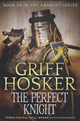 Stock image for The Perfect Knight (The Anarchy Series) for sale by Half Price Books Inc.
