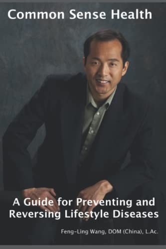 9798497009606: Common Sense Health: A Guide for Preventing and Reversing Lifestyle Diseases