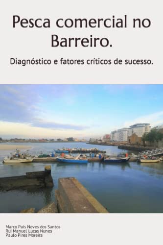 Stock image for Pesca comercial no Barreiro. for sale by PBShop.store US