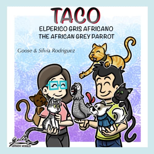Imagen de archivo de Taco: The African Grey Parrot - El Perico Gris Africano a la venta por GreatBookPrices