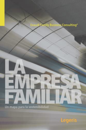 Stock image for LA EMPRESA FAMILIAR: Un mapa para la sostenibilidad (Palladio) (Spanish Edition) for sale by Decluttr