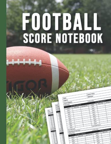 Stock image for Football Score Notebook: Football Score Sheets, Football Score Record & Tracker, Scorekeeping Book, Scorecards, 8.5 x 11 Inches, 120 Pages (Football Match Scorebook) for sale by HPB Inc.