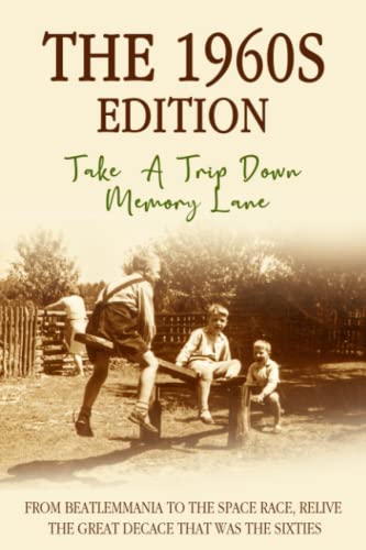 9798498626406: The 1960's Edition: Take a Trip Down Memory Lane