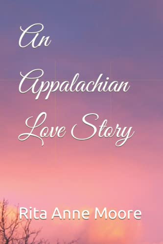 Stock image for An Appalachian Love Story for sale by ALLBOOKS1