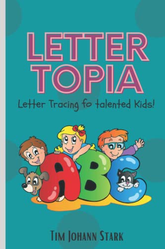 Stock image for Letter Topia: Letter tracing for talented Kids for sale by Ria Christie Collections