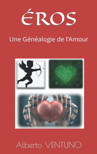Stock image for Eros: Une Genealogie de l'Amour (Paperback) for sale by Book Depository International