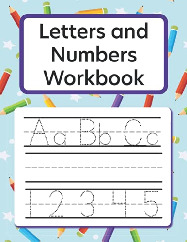 Imagen de archivo de Letters and Numbers Workbook | Alphabet Tracing | Learn to Write: Kids Handwriting Practice a la venta por Ria Christie Collections