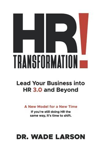 Beispielbild fr HR Transformation: Lead Your Business Into HR 3.0 and Beyond zum Verkauf von California Books