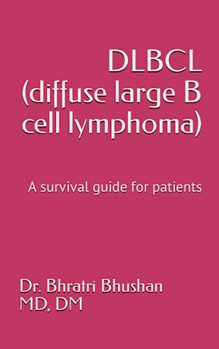 Stock image for DLBCL (diffuse large B cell lymphoma): A survival guide for patients for sale by GreatBookPrices