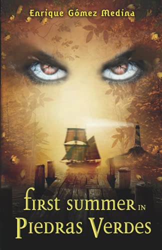 Imagen de archivo de First Summer In Piedras Verdes a la venta por GreatBookPrices